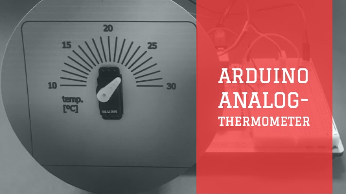 Arduino Analog Thermometer